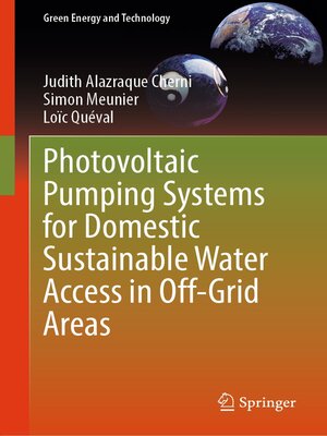 cover image of Photovoltaic Pumping Systems for Domestic Sustainable Water Access in Off-Grid Areas